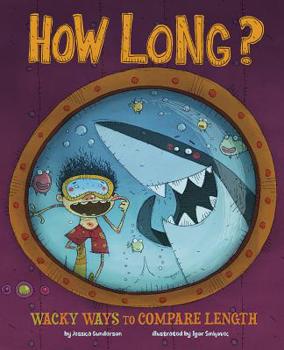 Library Binding How Long?: Wacky Ways to Compare Length Book