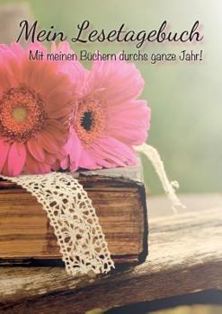 Paperback Mein Lesetagebuch: Mit meinen Büchern durchs ganze Jahr [German] Book
