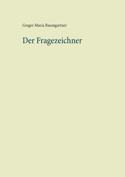 Paperback Der Fragezeichner [German] Book