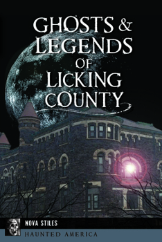 Paperback Ghosts & Legends of Licking County Book