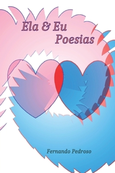 Paperback Ela e Eu: Poesias [Portuguese] Book