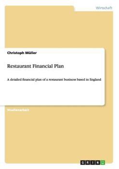 Paperback Restaurant Financial Plan: A detailed financial plan of a restaurant business based in England [German] Book