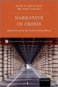 Hardcover Narrative in Crisis: Reflections from the Limits of Storytelling Book