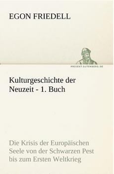 Paperback Kulturgeschichte Der Neuzeit - 1. Buch [German] Book