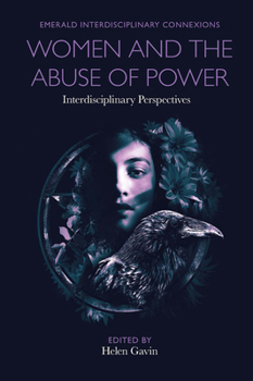 Hardcover Women and the Abuse of Power: Interdisciplinary Perspectives Book