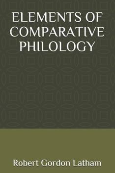 Paperback Elements of Comparative Philology Book