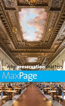 Hardcover Why Preservation Matters Book