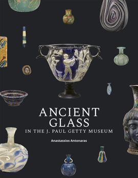 Paperback Ancient Glass in the J. Paul Getty Museum Book