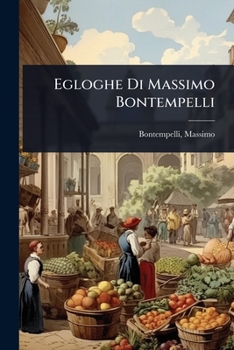 Paperback Egloghe Di Massimo Bontempelli [Italian] Book