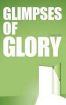 Paperback Glimpses of Glory Book