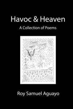 Paperback Havoc & Heaven A Collection of Poems Book