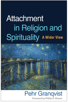 Hardcover Attachment in Religion and Spirituality: A Wider View Book