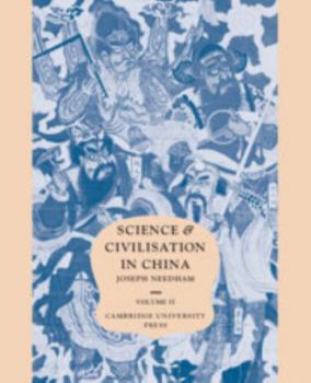Hardcover Science and Civilisation in China: Volume 2, History of Scientific Thought Book