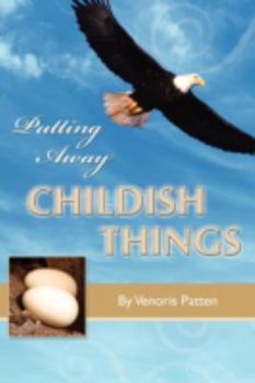 Paperback Putting Away Childish Things Book