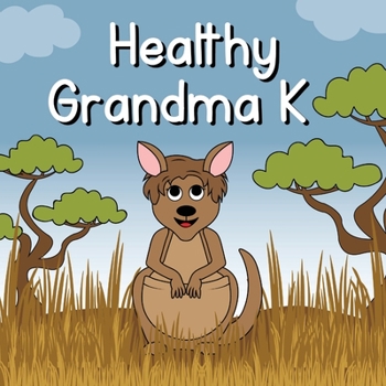 Paperback Healthy Grandma K Book