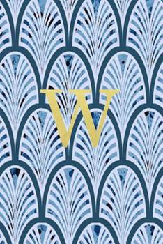 W: Blue art deco print with gold lettering initial notebook jotter