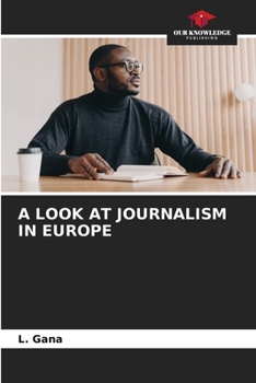 Paperback A Look at Journalism in Europe Book