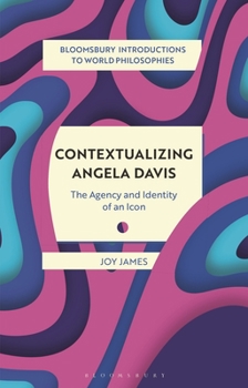 Paperback Contextualizing Angela Davis: The Agency and Identity of an Icon Book
