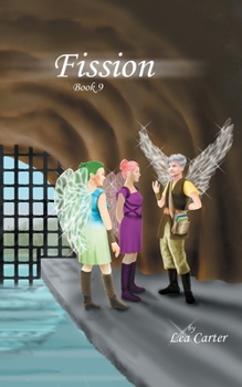 Fission - Book #9 of the Silver Sagas