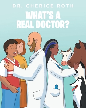 Paperback What's a Real Doctor? Book