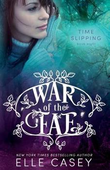 Paperback War of the Fae (Book 8, Time Slipping) Book