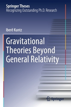 Paperback Gravitational Theories Beyond General Relativity Book