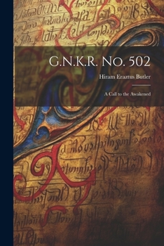 Paperback G.N.K.R. No. 502: A Call to the Awakened Book