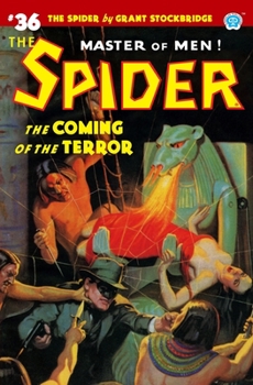 Paperback The Spider #36: The Coming of the Terror Book