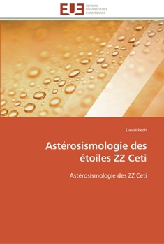 Paperback Astérosismologie des étoiles zz ceti [French] Book
