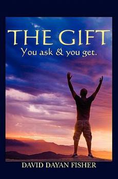 Paperback The Gift: You ask & you get Book