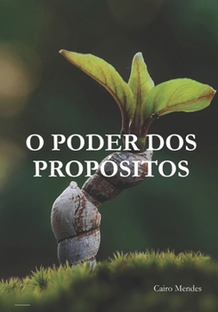 Paperback O Poder dos Propósitos [Portuguese] Book