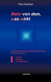 Paperback Mehr von dem, was wirkt [German] Book