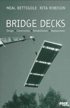 Paperback Bridge Decks: Design, Construction, Rehabilitation, Replacement Book