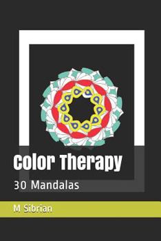 Paperback Color Therapy: 30 Mandalas Book