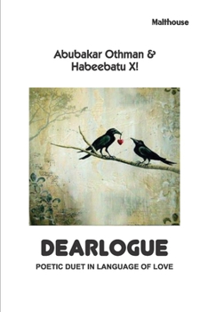 Paperback Dearlogue: Poetic Duet in Language of Love Book