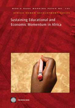 Paperback Sustaining Educational and Economic Momentum in Africa: Volume 195 Book