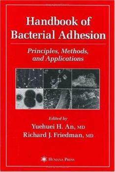 Hardcover Handbook of Bacterial Adhesion Book