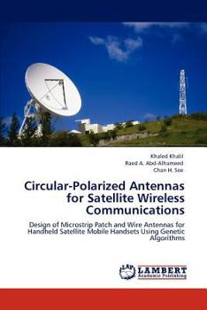 Paperback Circular-Polarized Antennas for Satellite Wireless Communications Book