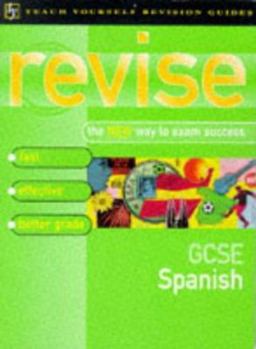 Paperback GCSE Spanish (Teach Yourself Revision Guides) Book