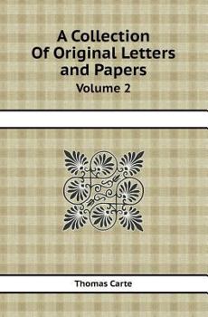Paperback A Collection of Original Letters and Papers Volume 2 Book