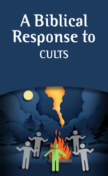 Paperback A Biblical Response to Cults (Pack of 20) Book