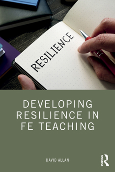 Paperback Developing Resilience in FE Teaching Book