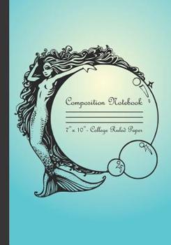 Composition Notebook: School Notebook With Mermaid And Crystal Ball Cover.