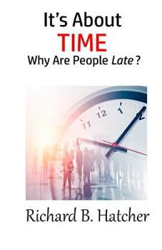 Paperback It's about Time: Why Are People Late? Book