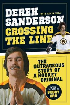 Hardcover Crossing the Line: The Outrageous Story of a Hockey Original Book