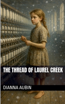 Paperback The Thread of Laurel Creek Book