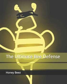 Paperback The Ultimate Bee Defense Book