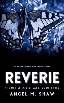 Reverie: A Dark Billionaire Romantic Suspense (The Shadowplay Trilogy)