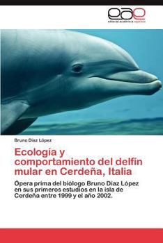 Paperback Ecologia y Comportamiento del Delfin Mular En Cerdena, Italia [Spanish] Book