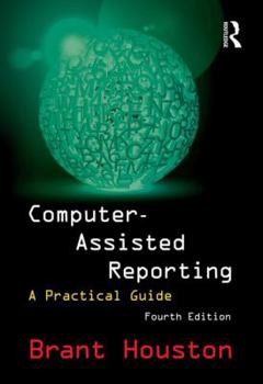 Paperback Computer-Assisted Reporting: A Practical Guide Book